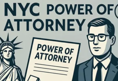 Power of Attorney in NYC